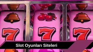 Slot Oyunları Siteleri