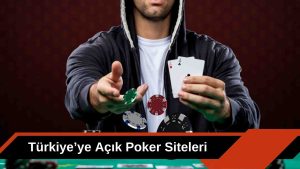 Türkiyeye Açık Poker Siteleri